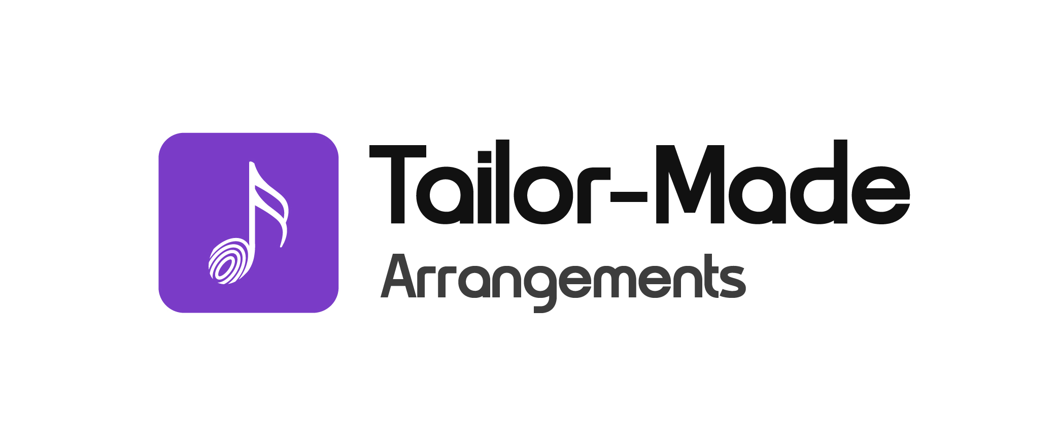 Tailor Made Arrangements